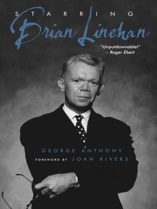 Title details for Starring Brian Linehan by George Anthony - Available